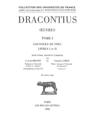 Dracontius: Œuvres. Tome I: Louanges de Dieu, Livres I et II