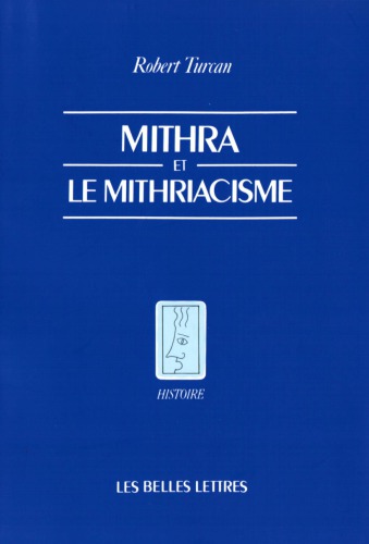 Mithra et le Mithriacisme