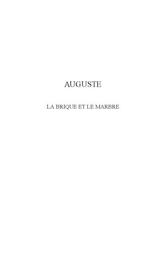 Auguste: la brique et le marbre