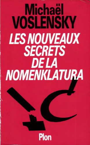 Les nouveaux secrets de la Nomenklatura