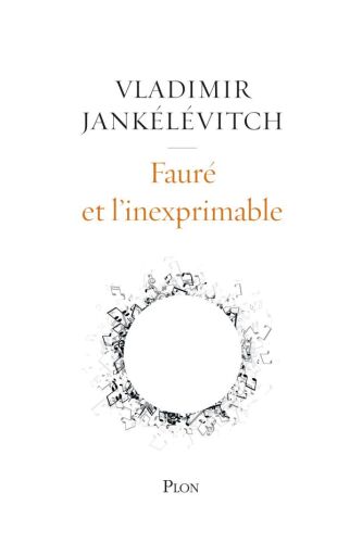 Fauré et l'inexprimable