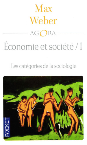 Economie et société, tome 1 : Les Catégories de la sociologie