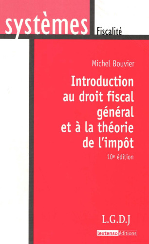 Introduction au droit fiscal général et à la théorie de l'impôt