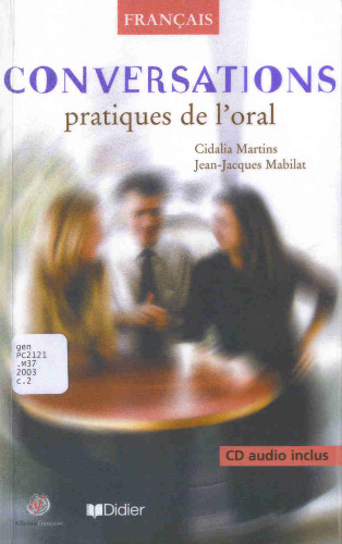 Conversations : Français, pratiques de l'oral (1 livre + 1 CD)