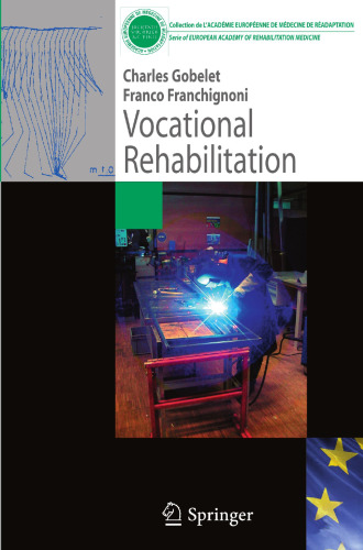 Vocational Rehabilitation (Collection de L'Académie Européenne de Médecine de Réadaptation)