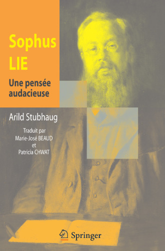 Sophus Lie. Une pensée audacieuse (French Edition)