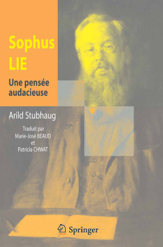 Sophus Lie. Une pensee audacieuse