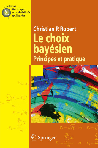 Le choix bayésien: Principes et pratique