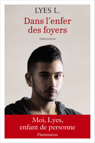 Dans l’enfer des foyers