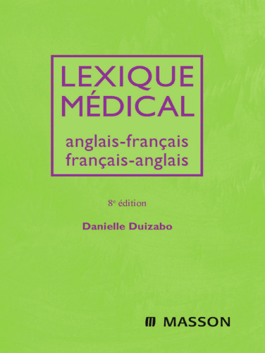 Lexique Médical: Anglais-français / Français-anglais