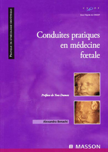 Conduites pratiques en médecine foetale