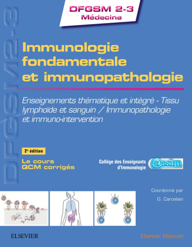 Immunologie fondamentale et immunopathologie: Enseignements thématique et intégré - Tissu lymphoïde et sanguin / Immunopathologie et immuno-interv