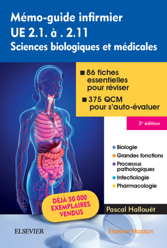 Mémo-guide infirmier - UE 2.1 à 2.11: Sciences biologiques et médicales