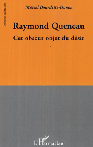 Raymond Queneau: cet obscur objet du désir
