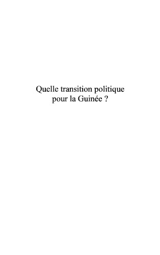 Quelle transition politique pour la Guinée ?