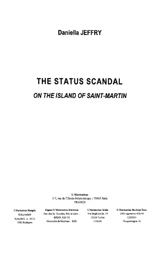 The Status Scandal on the Island of Saint-Martin