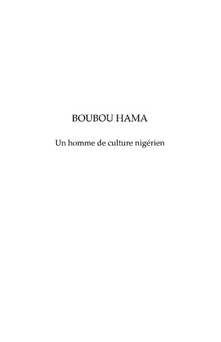 Boubou Hama: Un homme de culture nigérien