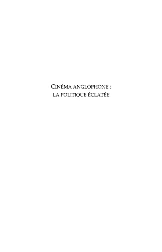 Cinéma anglophone : la politique éclatée