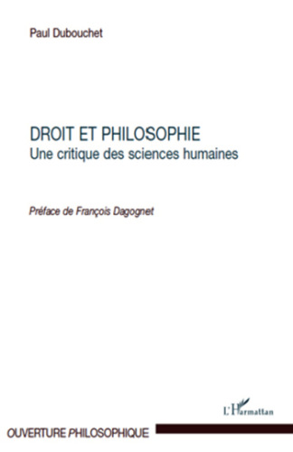 Droit et philosophie: Une critique des sciences humaines (French Edition)