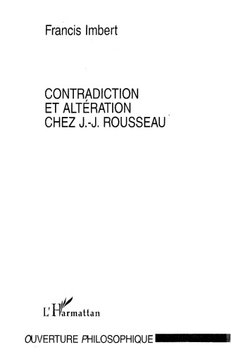 Contradiction et altération chez J.J. Rousseau