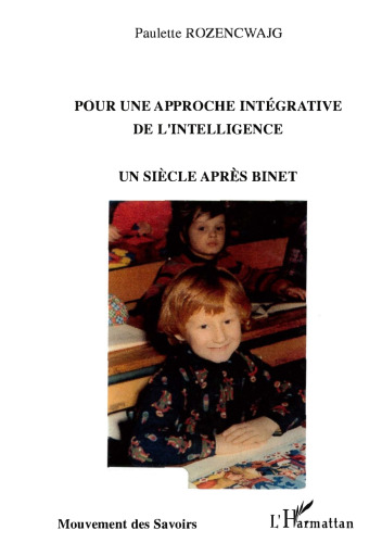 Pour une approche intégrative de l’intelligence