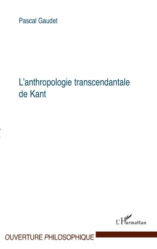 L'anthropologie transcendantale de Kant
