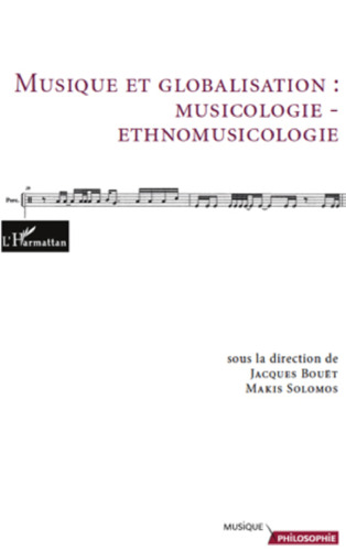 Musique et globalisation :: Musicologie - ethnomusicologie