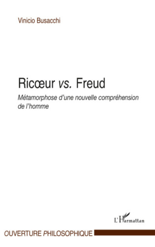 Ricoeur vs. Freud: Métamorphose d'une nouvelle compréhension de l'homme