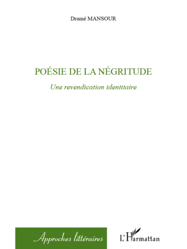 Poésie de la négritude: Une revendication identitaire