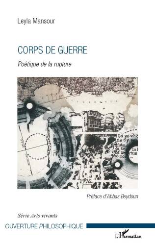 Corps de guerre: Poétique de la rupture
