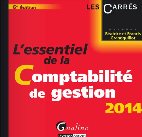L'Essentiel de la comptabilite de gestion 2014