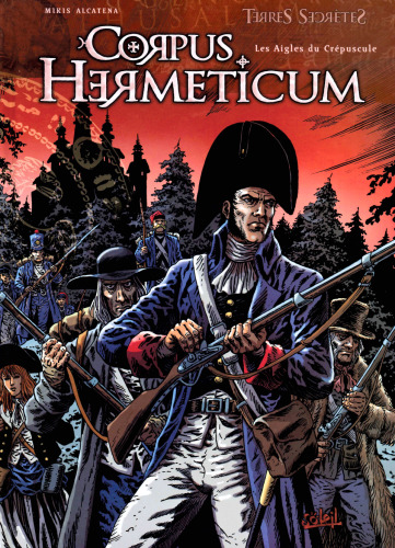Corpus Hermeticum, Tome 4 : Les Aigles du Crépuscule