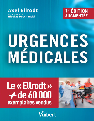 Urgences médicales: La référence incontournable