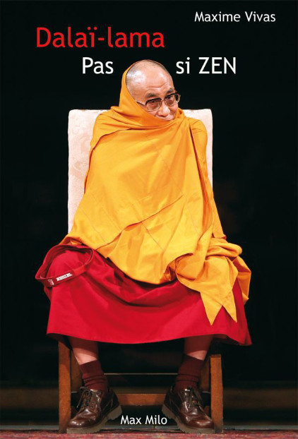 Dalaï-Lama, pas si zen