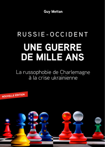 Russie-Occident, une guerre de mille ans