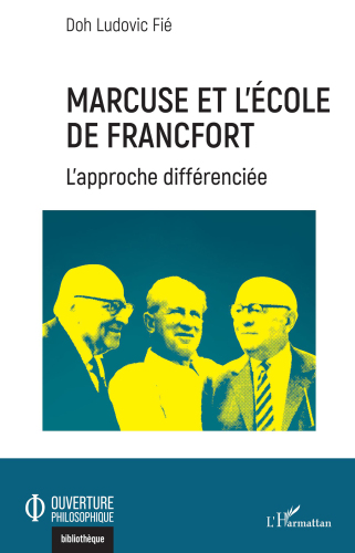 Marcuse et l'Ecole de Francfort: L'approche différenciée