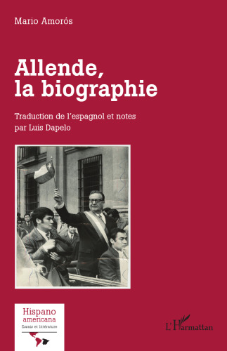 Allende, la biographie