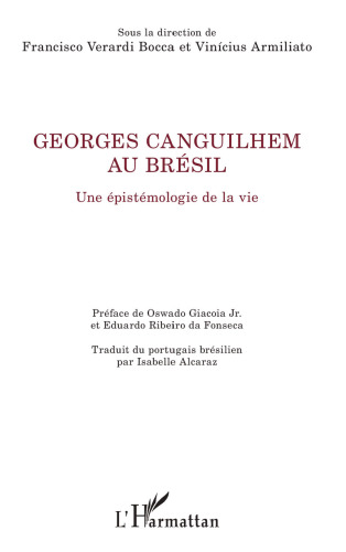 Georges Canguilhem au Brésil: Une épistémologie de la vie