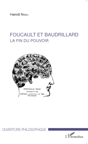Foucault Et Baudrillard: La Fin Du Pouvoir