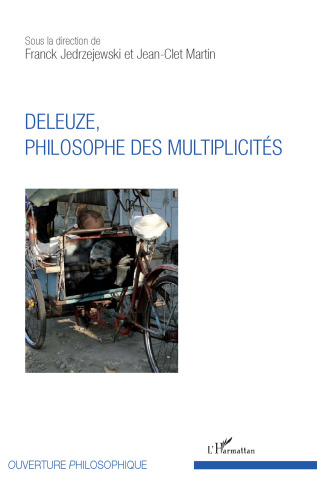 Deleuze, Philosophe Des Multiplicites