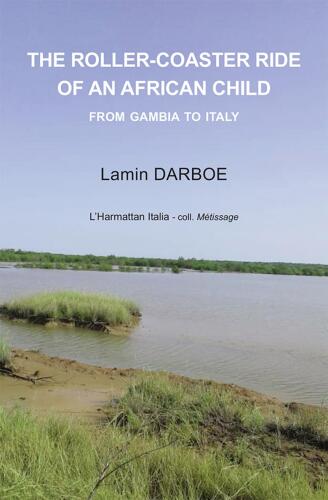 The roller-coaster ride of an African child: From Gambia to Italy
