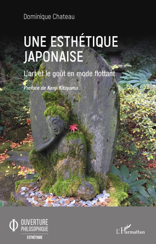 Une esthétique japonaise: l'art et le goût en mode flottant