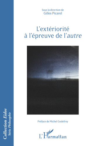 L'exteriorite a L'epreuve de L'autre