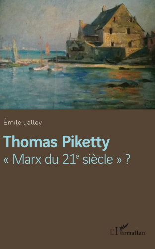Thomas Piketty Marx du 21e siècle" ?"