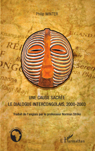 Une cause sacrée: Le dialogue intercongolais, 2000–2003