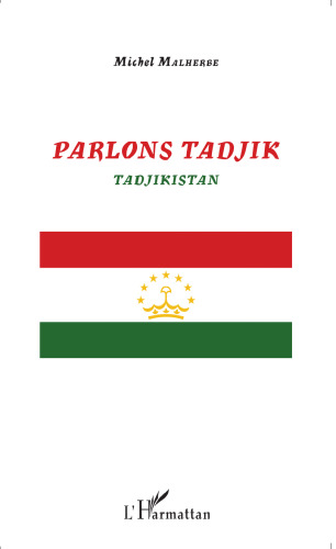 Parlons Tadjik: Tadjikistan