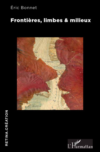 Frontières, limbes & milieux