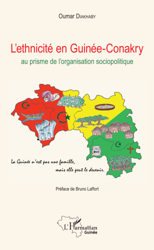 L'ethnicité en Guinée-Conakry: au prisme de l'organisation sociopolitique