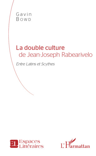 La double culture de Jean-Joseph Rabearivelo: Entre Latins et Scythes