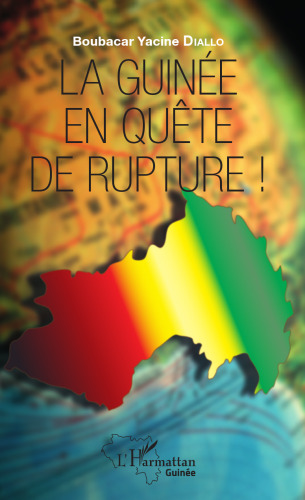 La Guinée en quête de rupture !